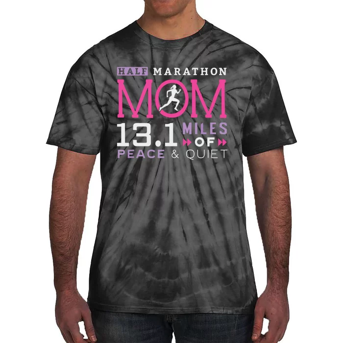 131 Half Marathon Mom Running Mommy Runner Women Tie-Dye T-Shirt