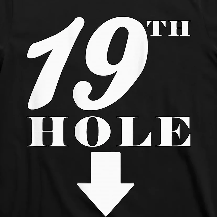 19th Hole With Arrow Funny Golfer Joke T-Shirt