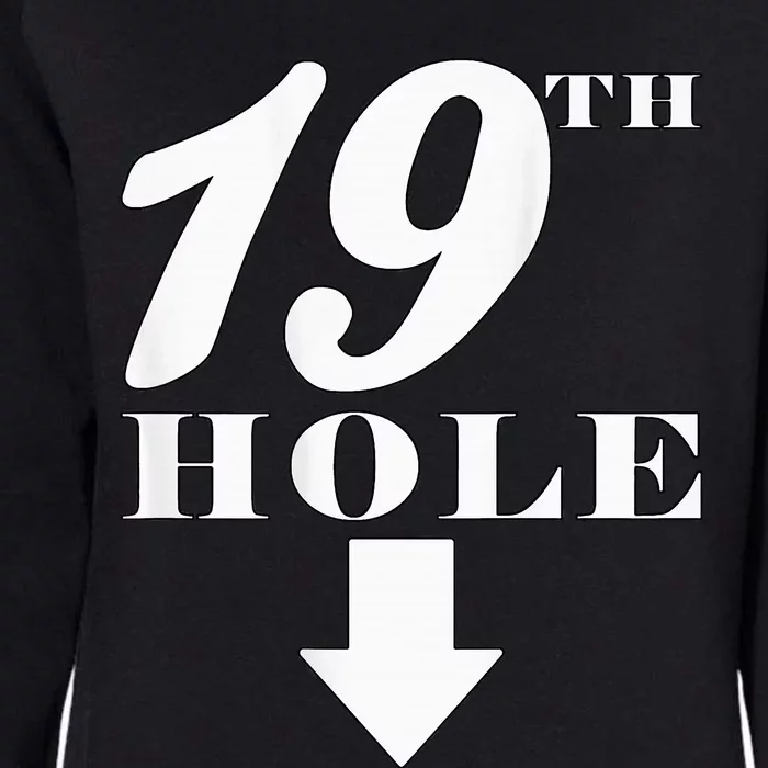 19th Hole With Arrow Funny Golfer Joke Womens California Wash Sweatshirt