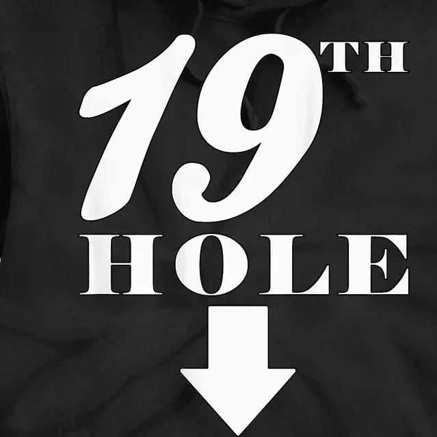 19th Hole With Arrow Funny Golfer Joke Tie Dye Hoodie