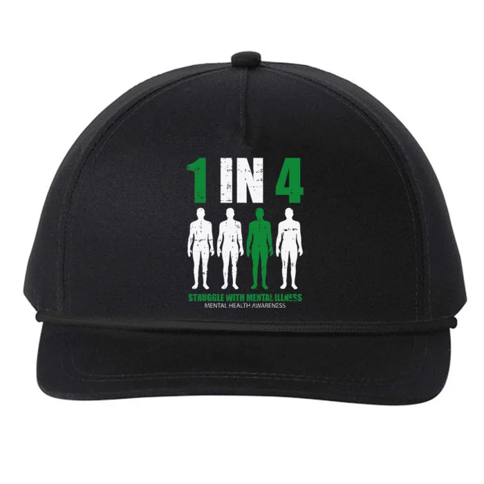 1 In 4 Struggle With Mental Illness Mental Health Awareness Snapback Five-Panel Rope Hat