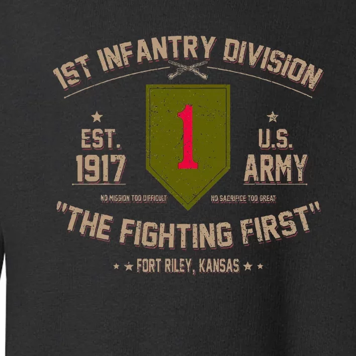 1st Infantry Division Veteran The Fighting First Toddler Sweatshirt