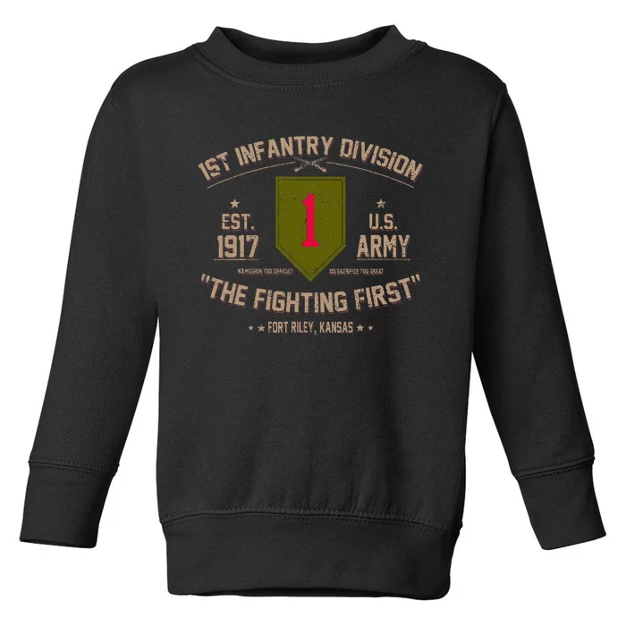 1st Infantry Division Veteran The Fighting First Toddler Sweatshirt