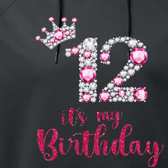 12 Its My Birthday 12th Birthday 12 Years Old Bday Performance Fleece Hoodie