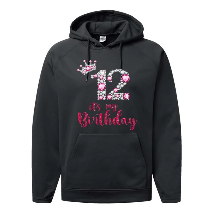 12 Its My Birthday 12th Birthday 12 Years Old Bday Performance Fleece Hoodie