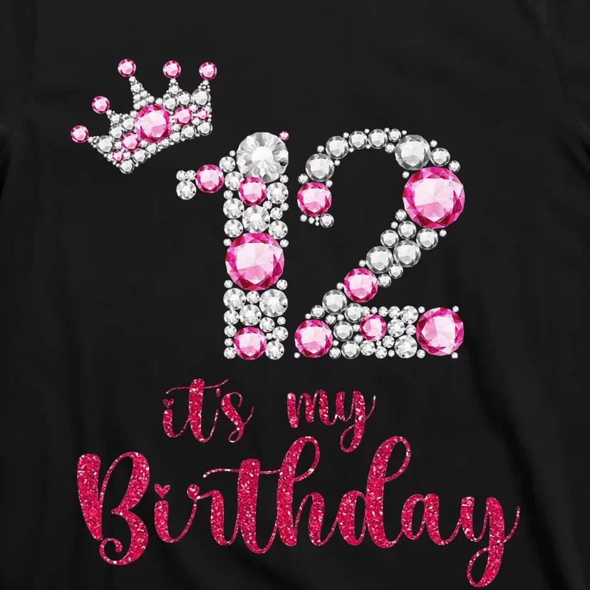 12 Its My Birthday 12th Birthday 12 Years Old Bday T-Shirt