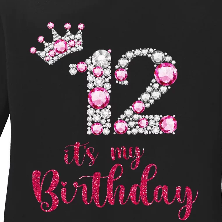 12 Its My Birthday 12th Birthday 12 Years Old Bday Ladies Long Sleeve Shirt