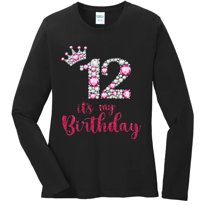 12 Its My Birthday 12th Birthday 12 Years Old Bday Ladies Long Sleeve Shirt