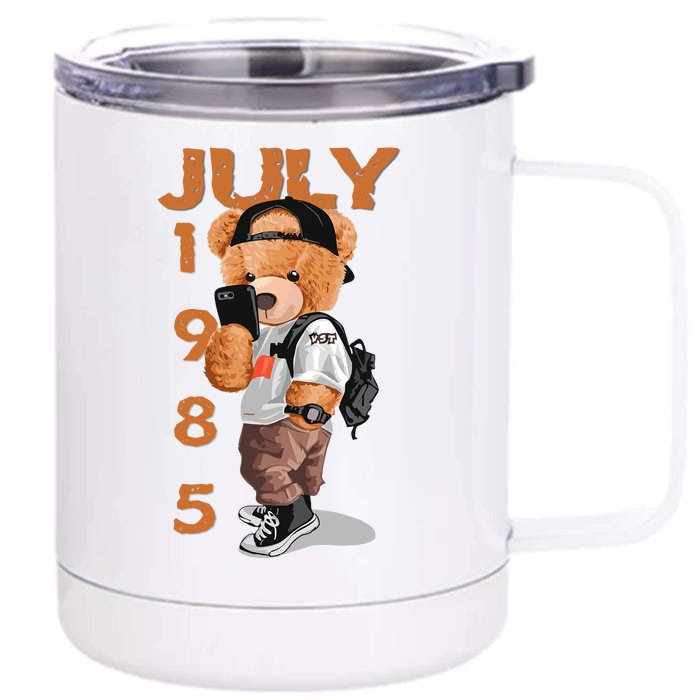 1985 July Born In Front & Back 12oz Stainless Steel Tumbler Cup