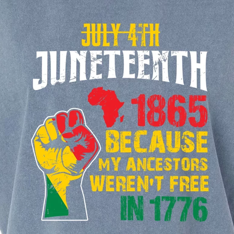 1865 Junenth Because My Ancestors WerenT Free In 1776 Cute Gift Garment-Dyed Women's Muscle Tee