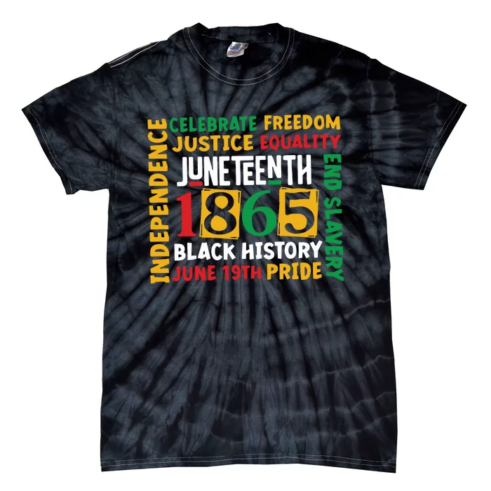 1865 Juneteenth Black History Juneteenth 1865 Tie-Dye T-Shirt