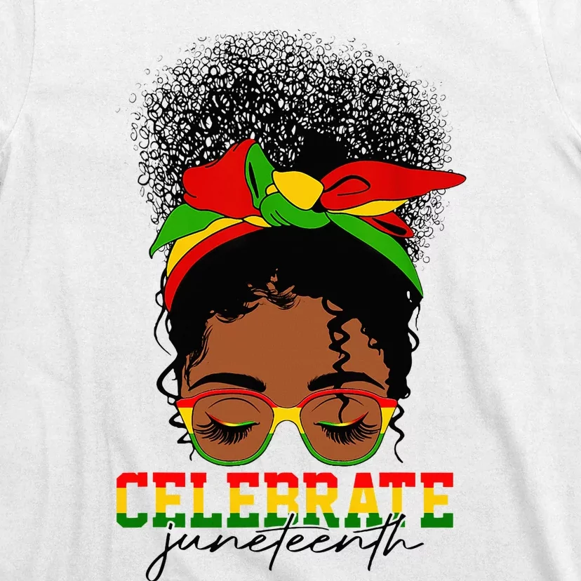 1865 Juneteenth Celebrate Messy Bun Melanin Black Women T-Shirt