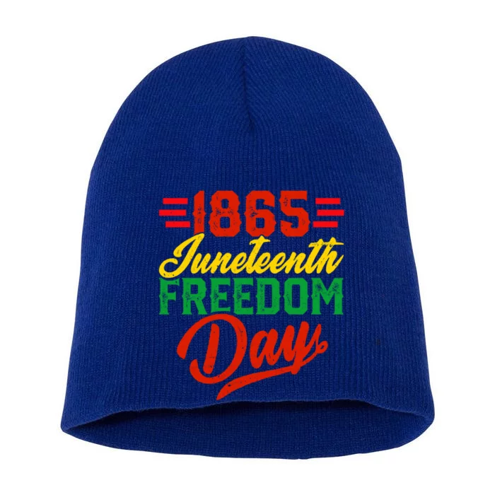 1865 Juneteenth Freedom Day Black History Month June 19 Gift Short Acrylic Beanie