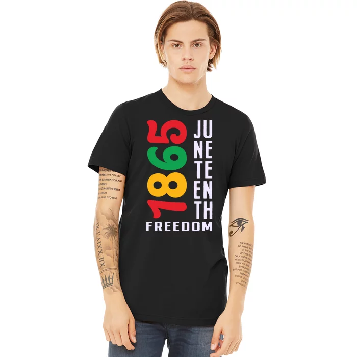 1865 Juneteenth Freedom Celebration Print Premium T-Shirt