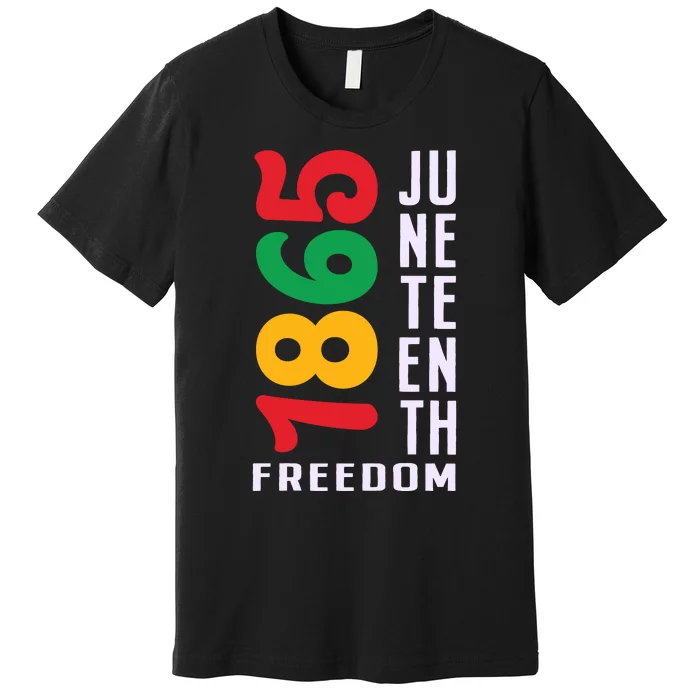 1865 Juneteenth Freedom Celebration Print Premium T-Shirt