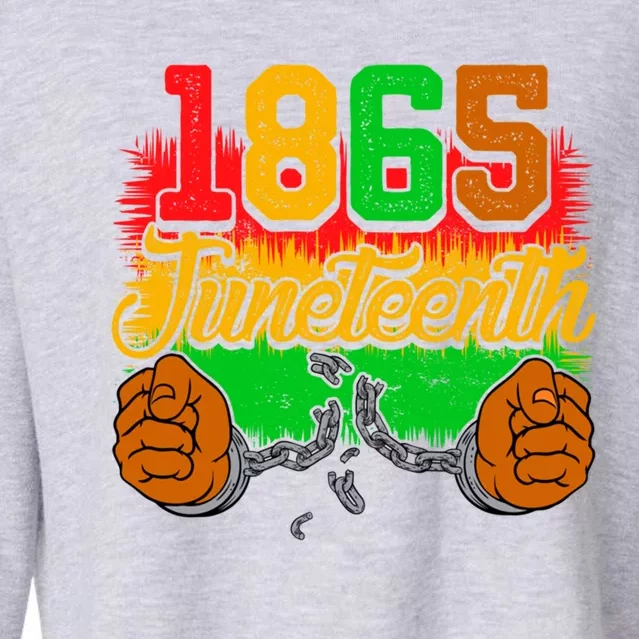 1865 Juneteenth Independence Day Chain Breaker Black History Gift Cropped Pullover Crew