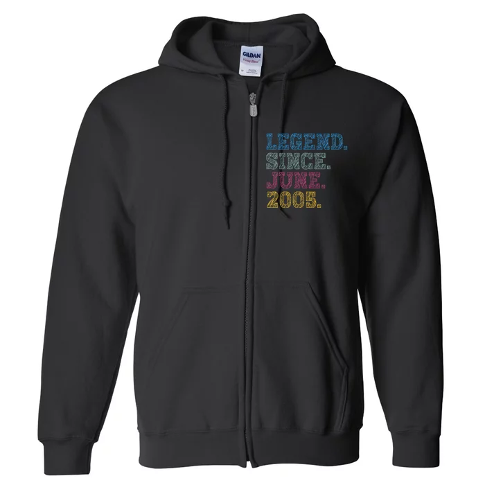 18YearOld Legend Since June 2005 18th Birthday Full Zip Hoodie