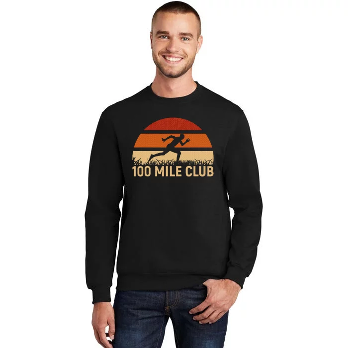 100 Mile Club Ultra Running Ultra Marathon Runner Tall Sweatshirt