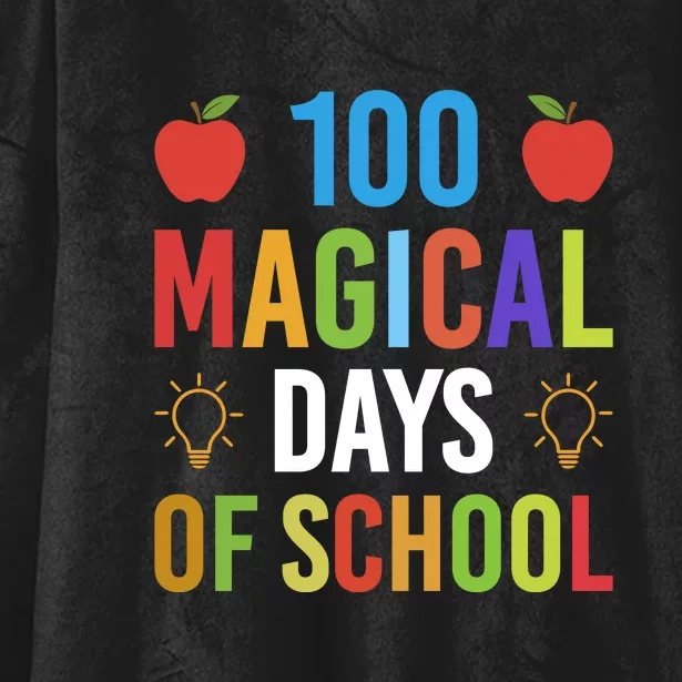 100 Magical Days Of School Gift Teacher Student Hooded Wearable Blanket