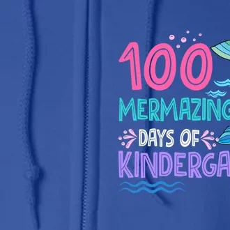 100 Mermazing Days Of Kindergarten 100th Days Mermaid Gift Full Zip Hoodie