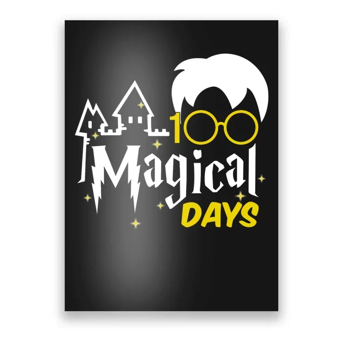 100 Magical Days Wizard 100th Days Of School Poster