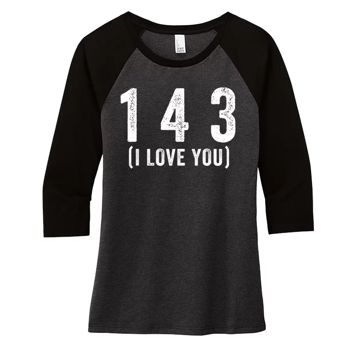 143 Means I Love You Happy Valentines Day Couples Women's Tri-Blend 3/4-Sleeve Raglan Shirt