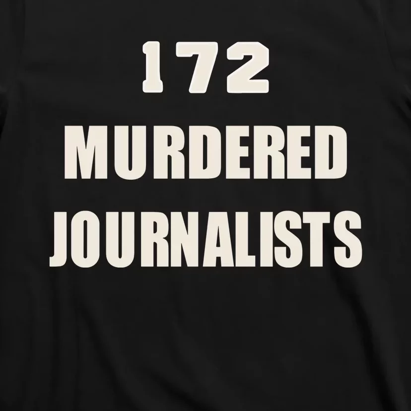 172 Murdered Journalists T-Shirt