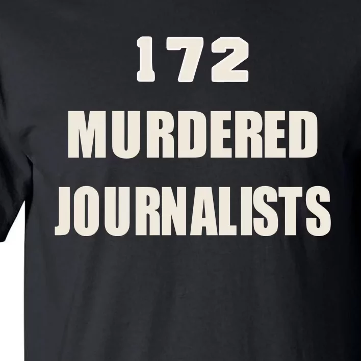 172 Murdered Journalists Tall T-Shirt