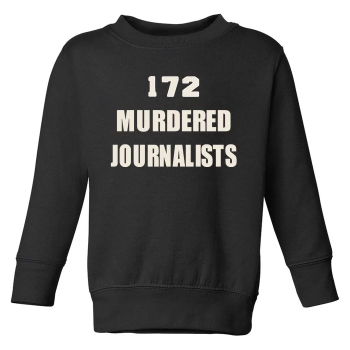 172 Murdered Journalists Toddler Sweatshirt