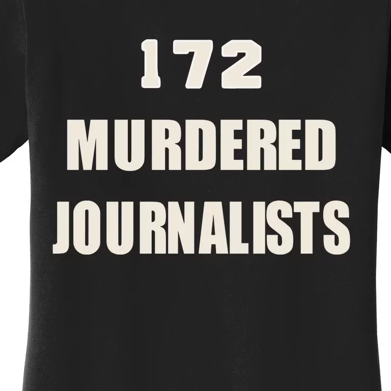 172 Murdered Journalists Women's T-Shirt