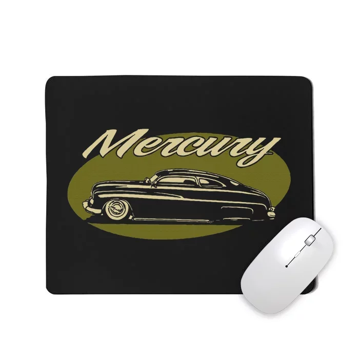 1950 Mercury Olive Low Rider Kustom Lead Sled Custom Hot Rod Mousepad