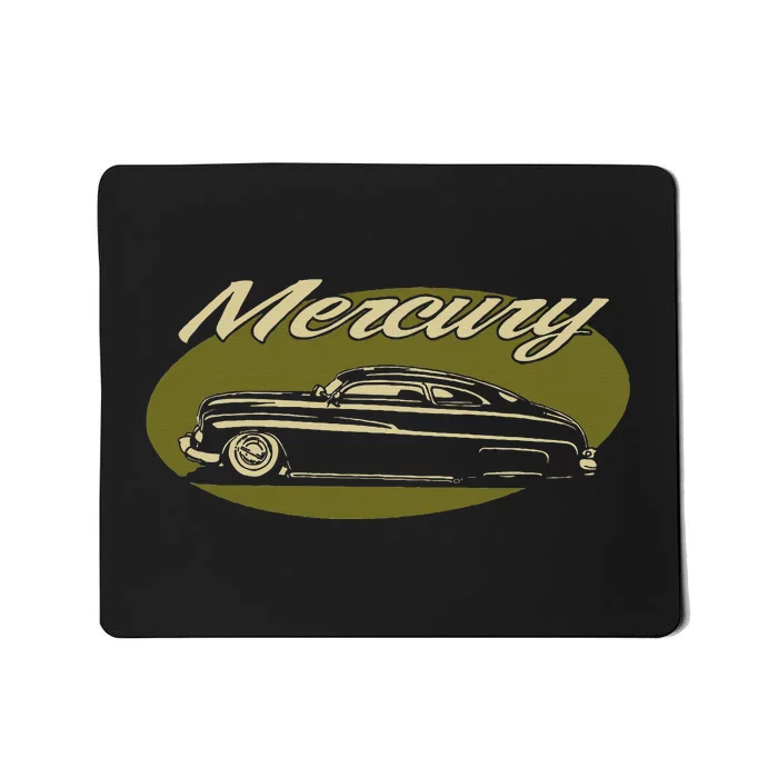 1950 Mercury Olive Low Rider Kustom Lead Sled Custom Hot Rod Mousepad