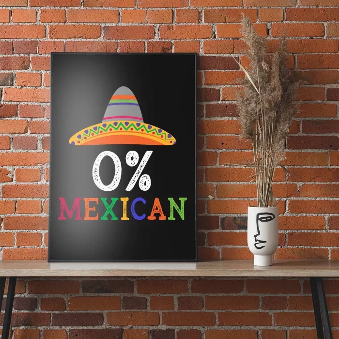 100% Mexican Pride Poster