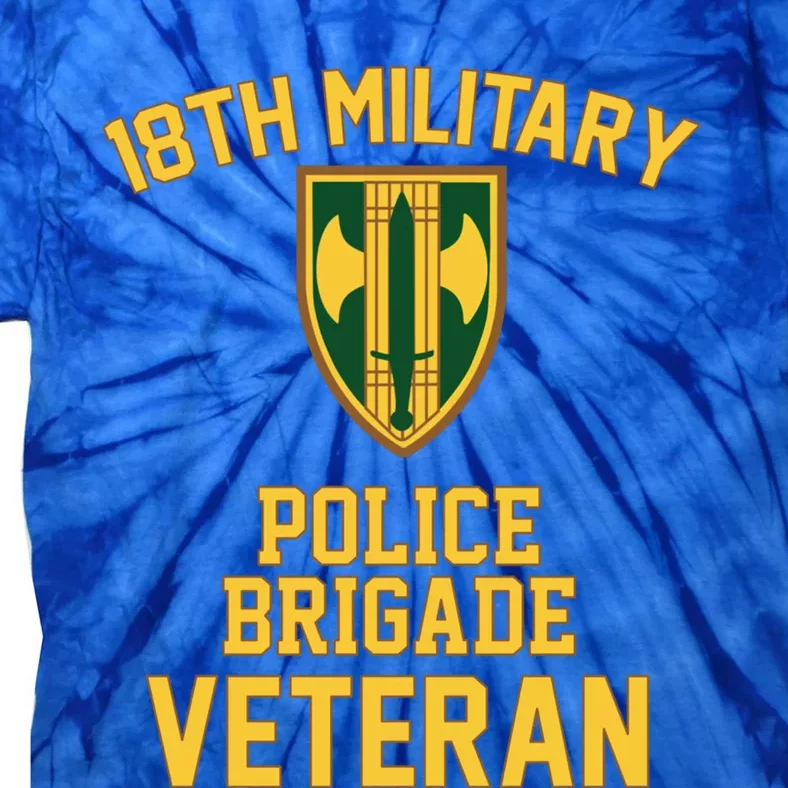 18th Military Police Brigade Veteran Military Father Day Gift Tie-Dye T-Shirt