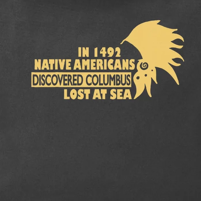 1942 Native Americans Discovered Columbus Indigenous People Zip Tote Bag