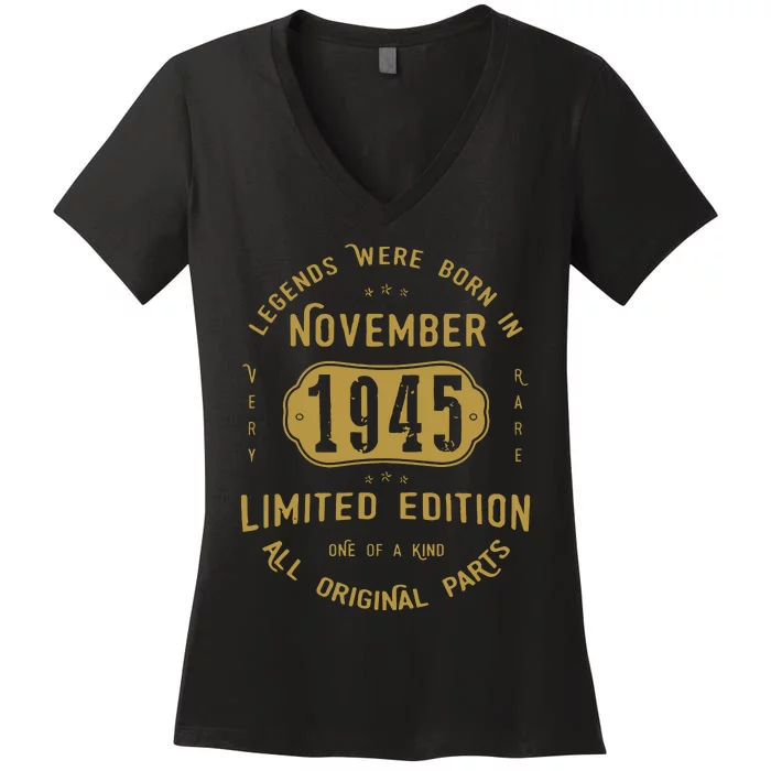 1945 November Birthday 1945 November Limited Edition Women's V-Neck T-Shirt