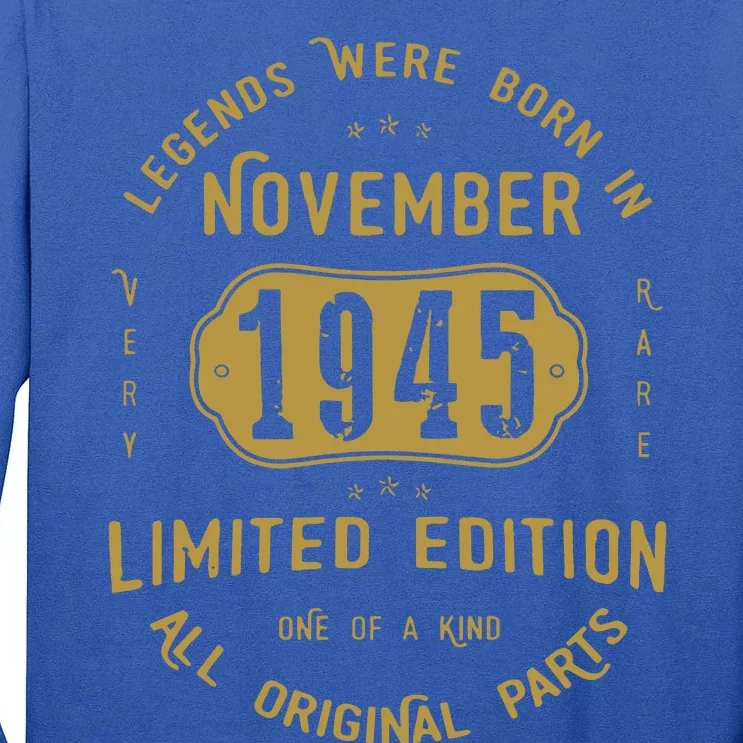 1945 November Birthday 1945 November Limited Edition Tall Long Sleeve T-Shirt