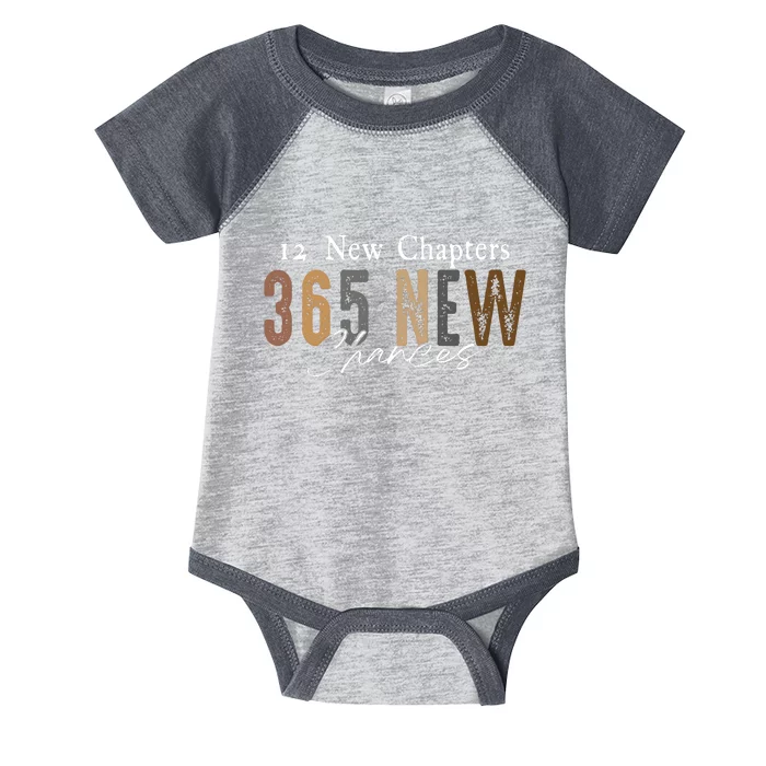 12 New Chapters 365 New Chances Happy New Year Infant Baby Jersey Bodysuit