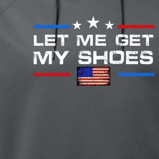 13th Of July IM Voting For Let Me Get My Shoes Performance Fleece Hoodie