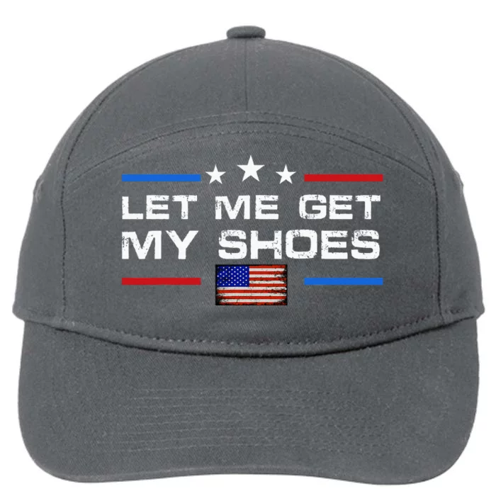 13th Of July IM Voting For Let Me Get My Shoes 7-Panel Snapback Hat