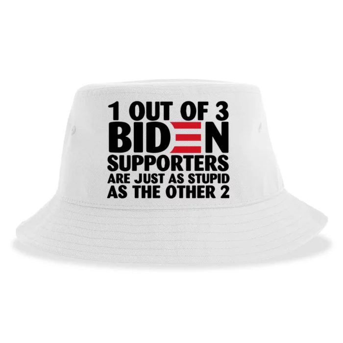 1 Out Of 3 Biden Supporters Are Just As Stupid Sustainable Bucket Hat