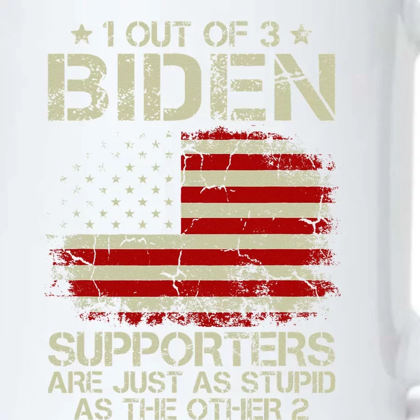 1 Out Of 3 Biden Supporters Are As Stupid As The Other 2 Black Color Changing Mug