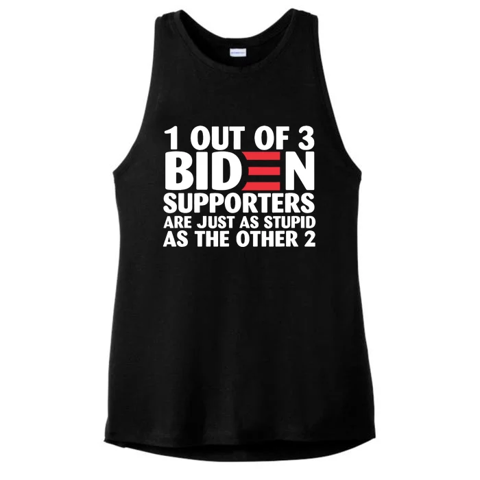 1 Out Of 3 Biden Supporters Are Just As Stupid Ladies Tri-Blend Wicking Tank