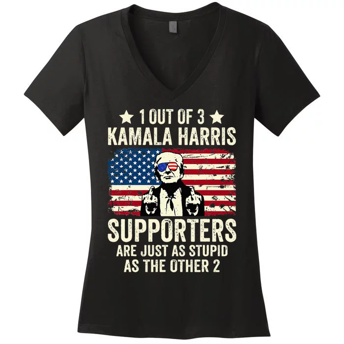 1 Out Of 3 Kamala Harris Supporters Are Just As Stupid Women's V-Neck T-Shirt