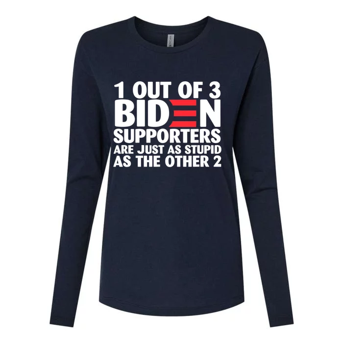 1 Out Of 3 Biden Supporters Are Just As Stupid Womens Cotton Relaxed Long Sleeve T-Shirt