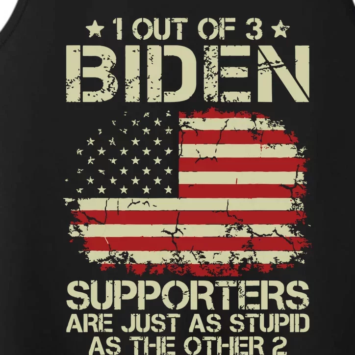 1 Out Of 3 Biden Supporters Are As Stupid As The Other 2 Performance Tank