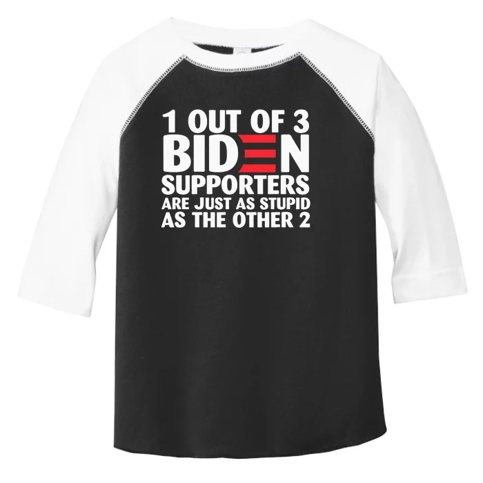 1 out of 3 Biden supporters are just as stupid Toddler Fine Jersey T-Shirt