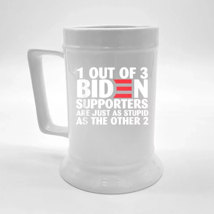 1 Out Of 3 Biden Supporters Are Just As Stupid Front & Back Beer Stein