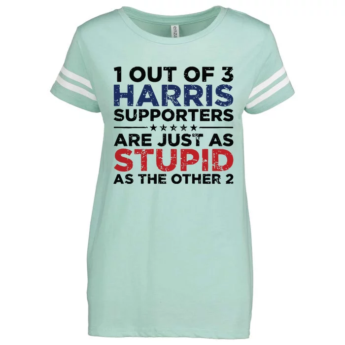 1 Out Of 3 Harris Supporters Stupid Funny Saying Enza Ladies Jersey Football T-Shirt