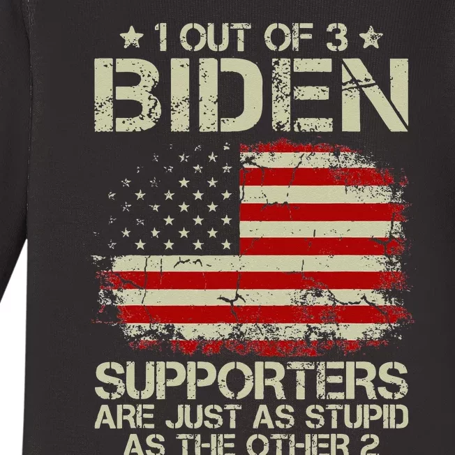 1 Out Of 3 Biden Supporters Are As Stupid As The Other 2 Baby Long Sleeve Bodysuit